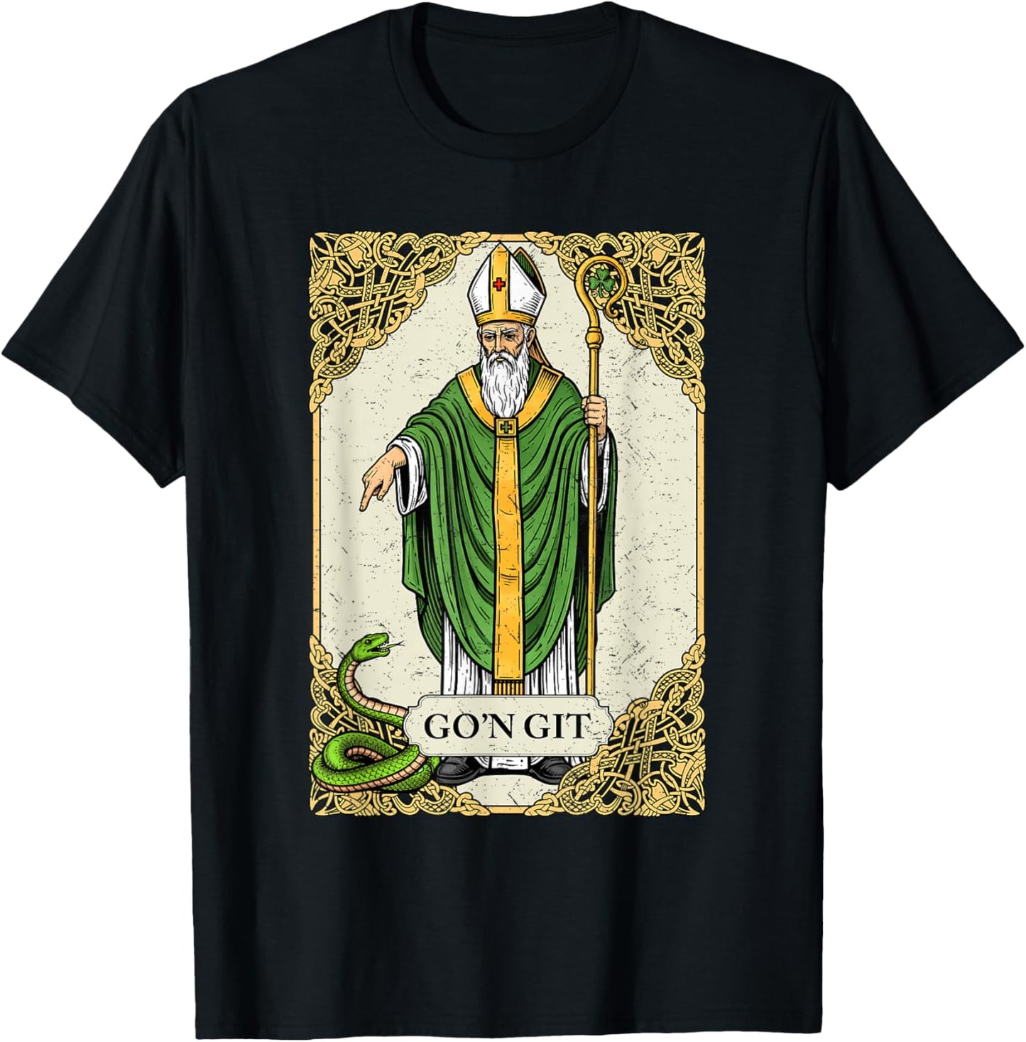 St Patrick Snake Gon Git Card Saint Pattys Men Women Kids T-Shirt - T-Shirt | Black