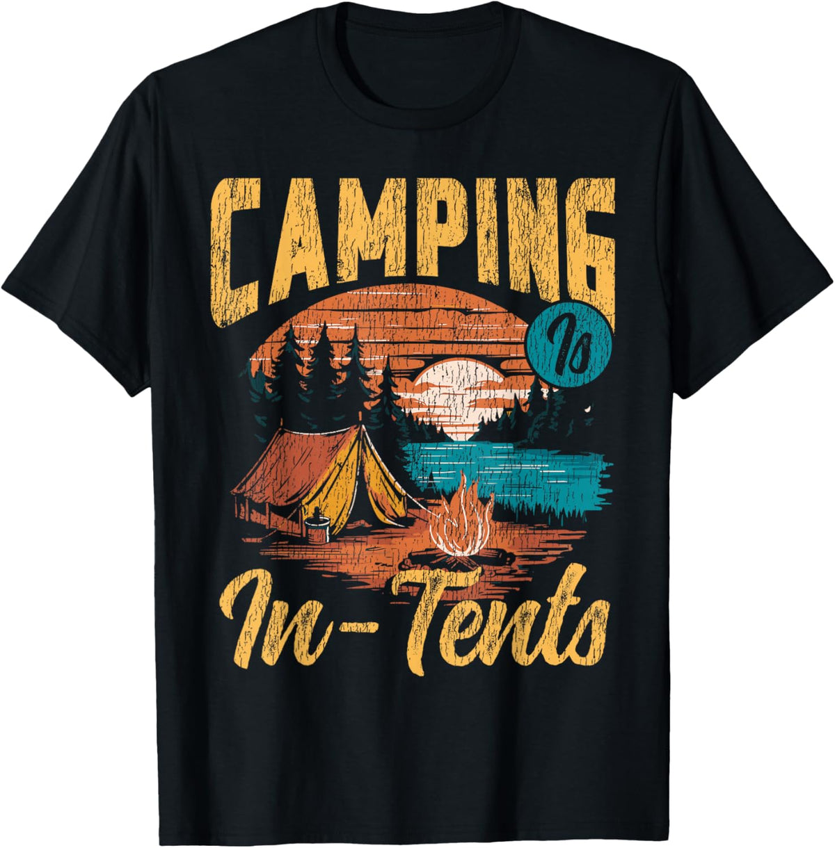 Tent Camping Retro Vintage Camping is in-Tents T-Shirt - T-Shirt | Black