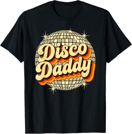Vintage Retro Ball 70s Disco Daddy Party T-Shirt - T-Shirt | Black