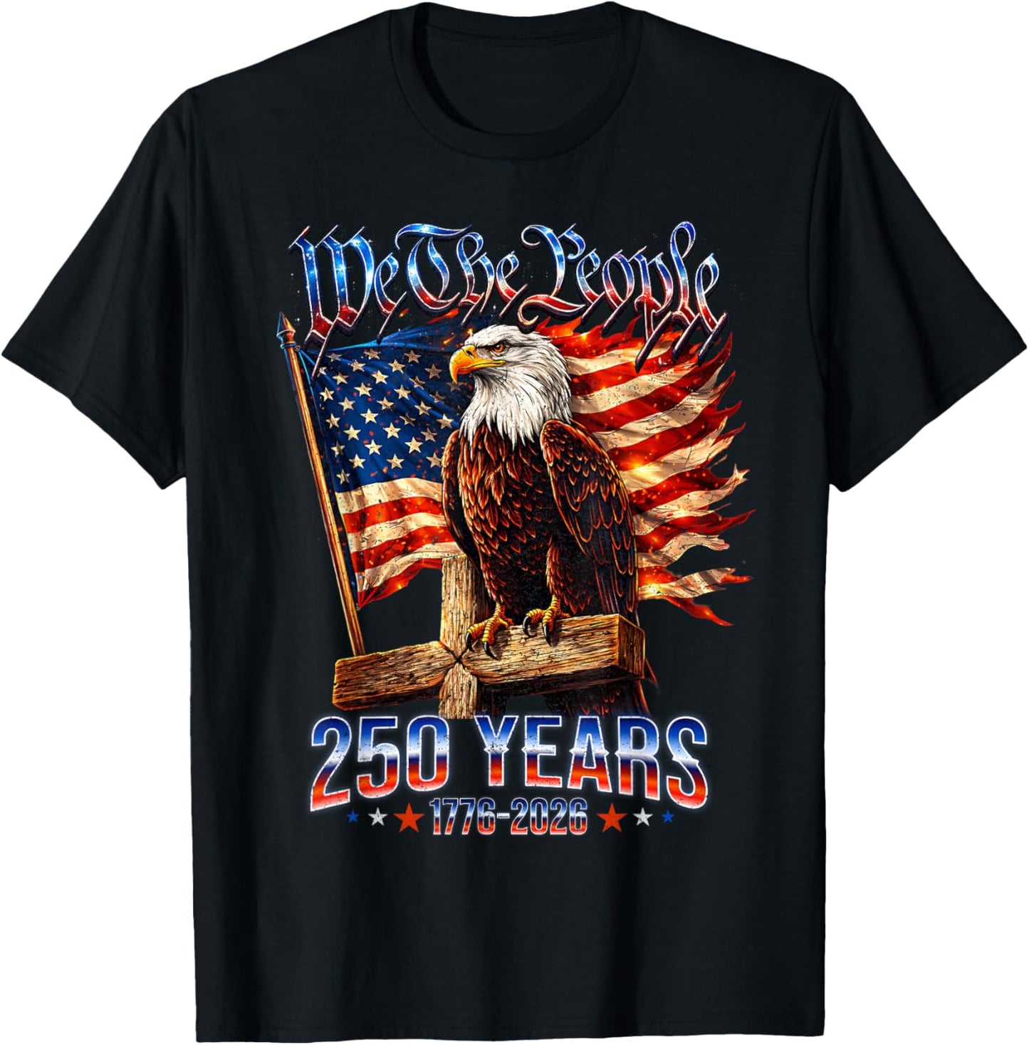 250 Years American 1776 2026 250th USA Birthday 4th of July T-Shirt - T-Shirt | Black