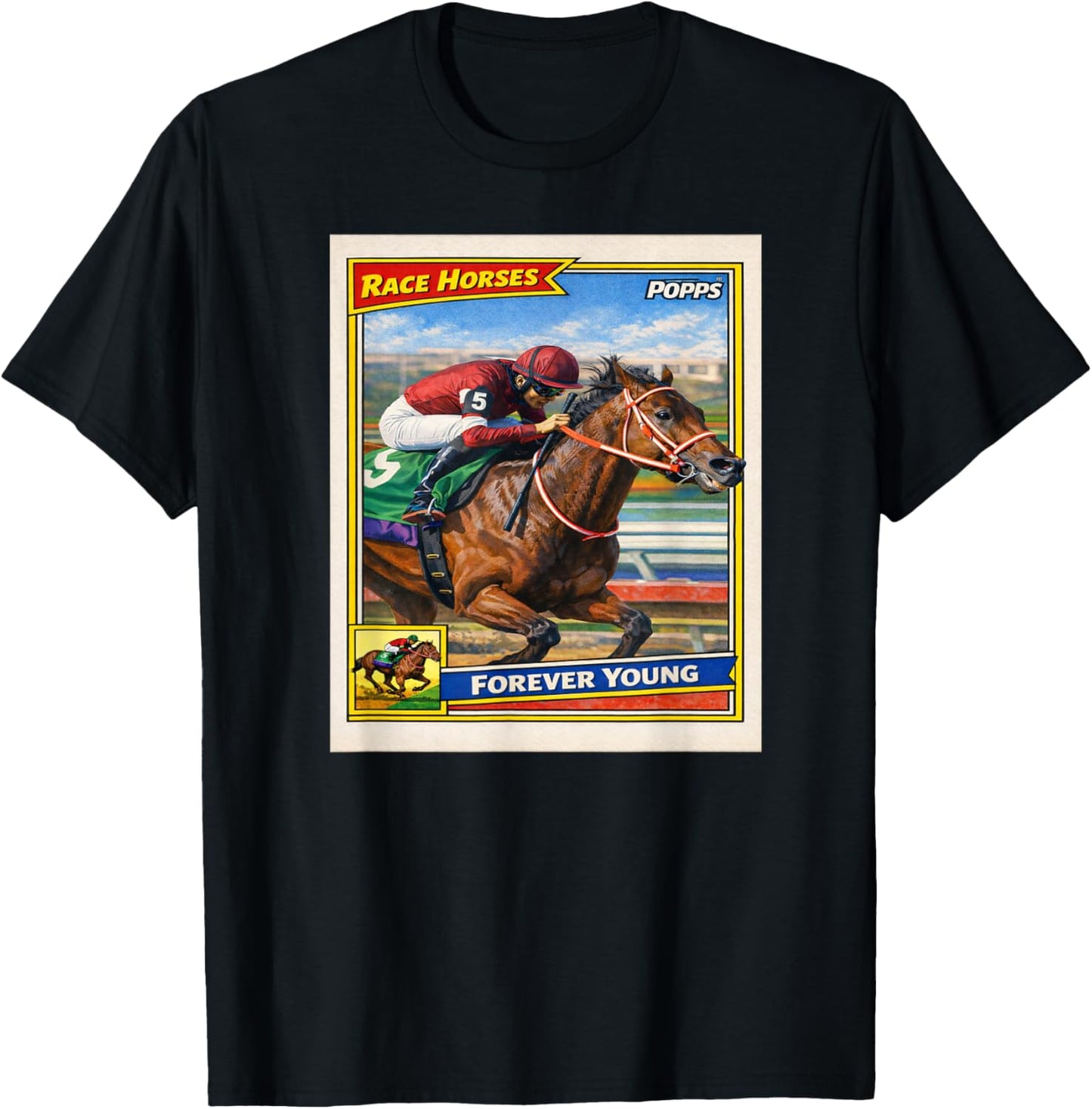 Forever Young Horse, Horse Racing, Del Mar, Santa Anita T-Shirt - T-Shirt | Black
