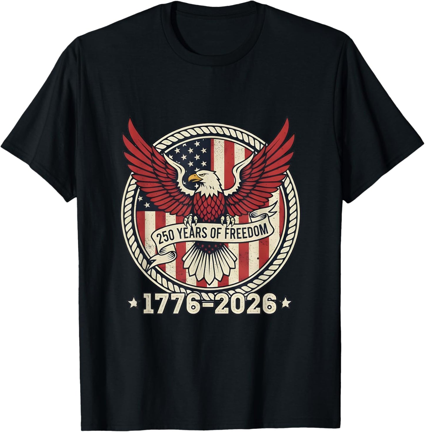 250 Anniversary USA Eagle 1776 2026 Freedom Vintage T-Shirt - T-Shirt | Black