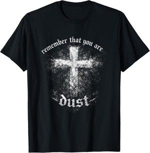 Christian Lent Dust Scripture Cross Remember You are T-Shirt - T-Shirt | Black