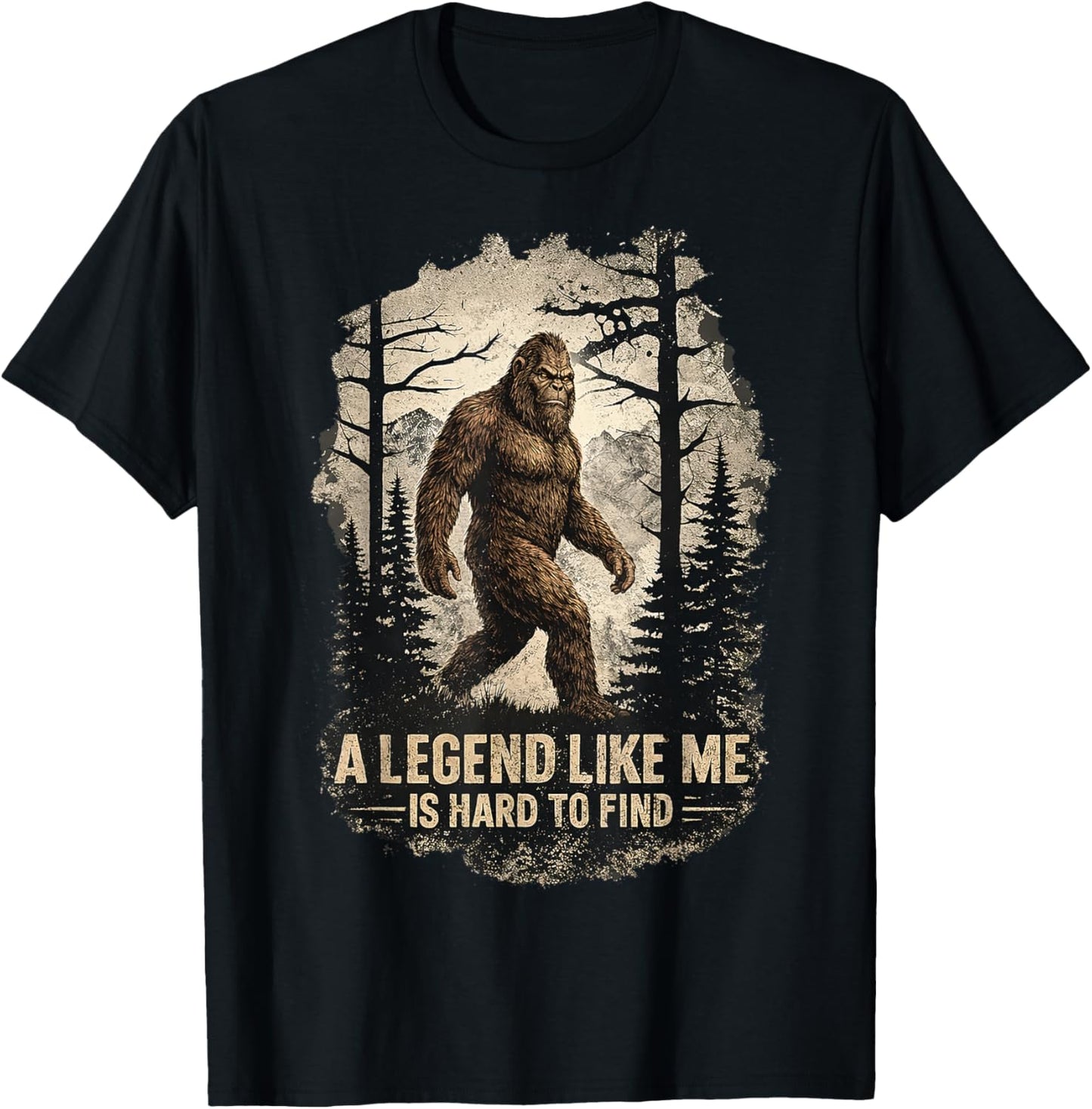 A Legend Like Me is Hard to Find Bigfoot Gifts Men Women Kid T-Shirt - T-Shirt | Black