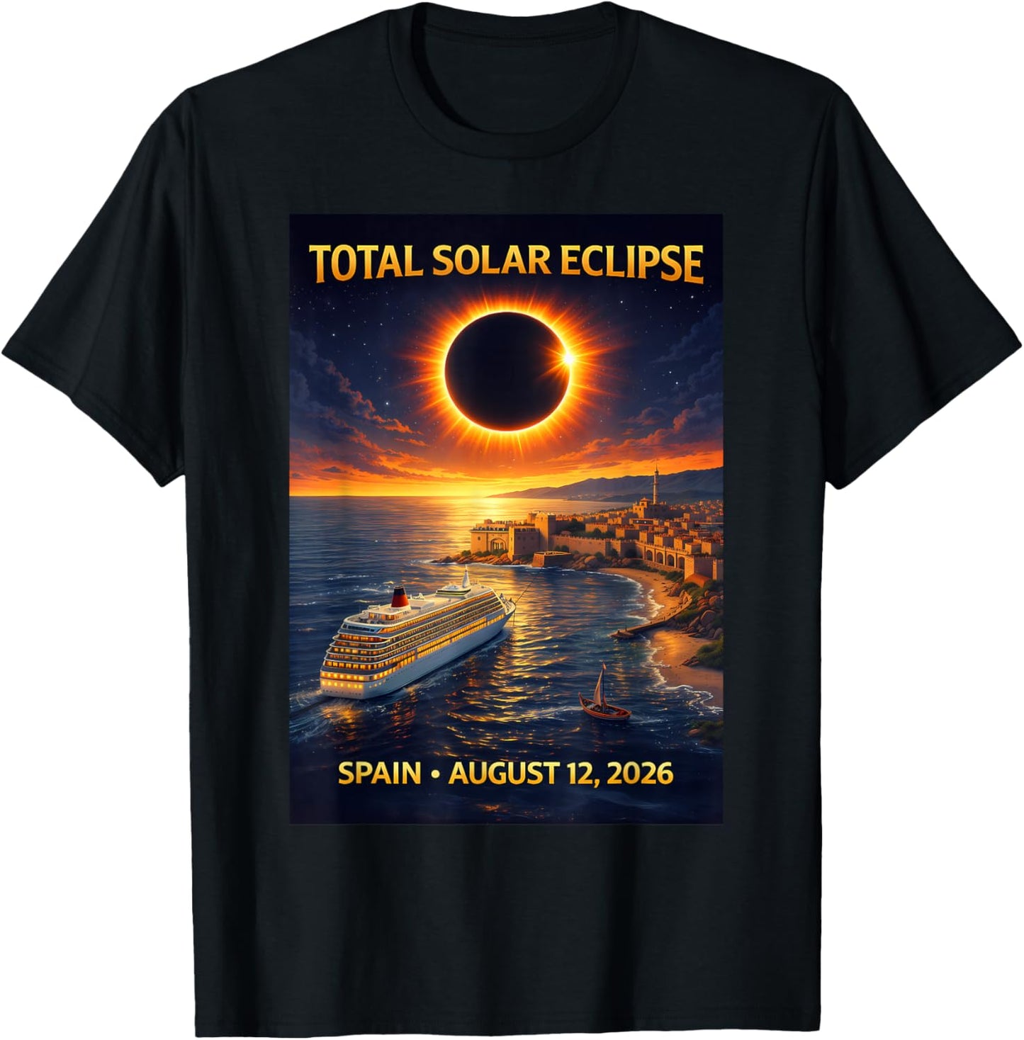 Total Solar Eclipse Cruise 2026 Spain August 12 2026 T-Shirt - T-Shirt | Black