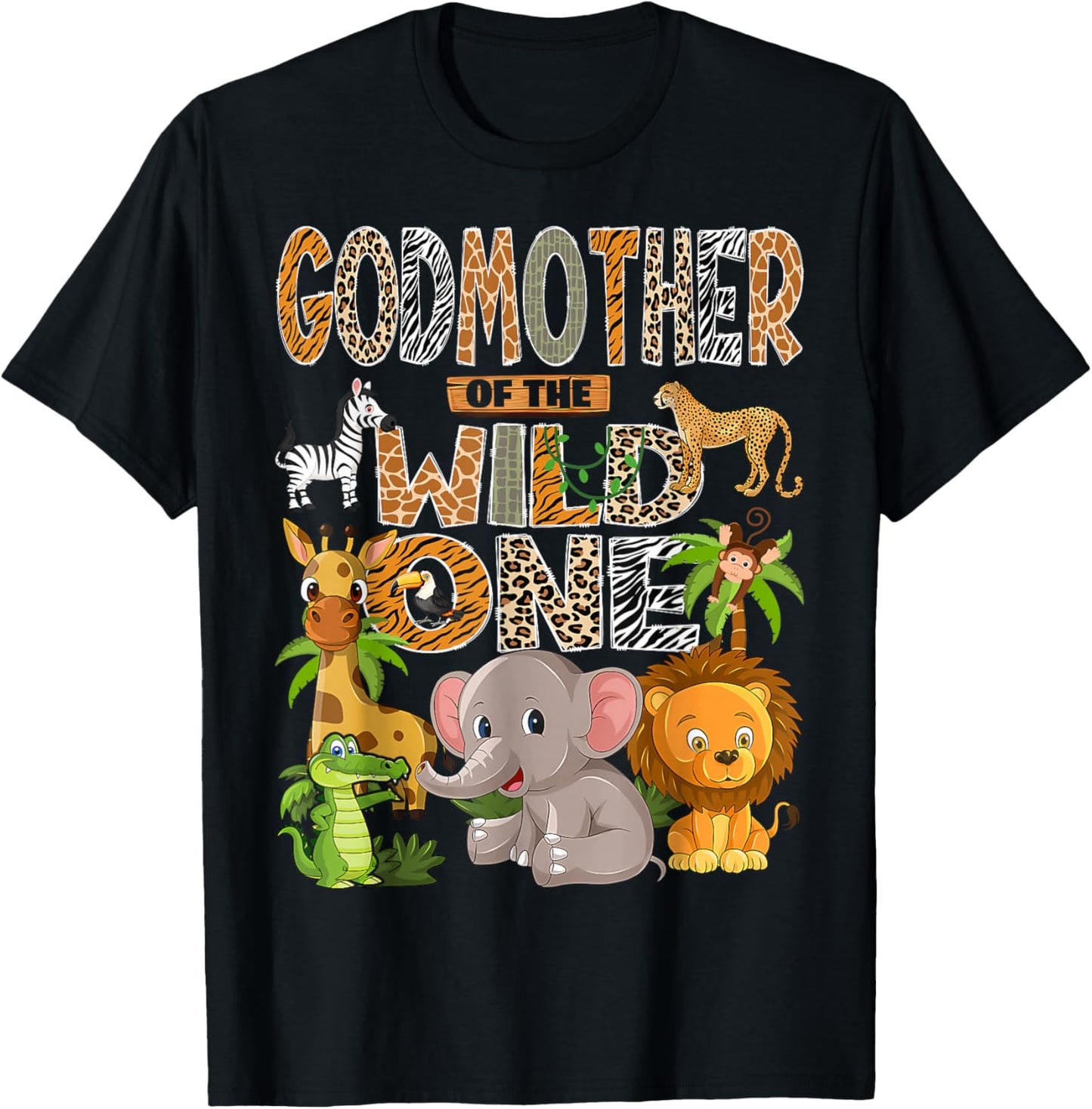 Godmother of The Wild One 1st Birthday Boy Safari Jungle T-Shirt - T-Shirt | Black