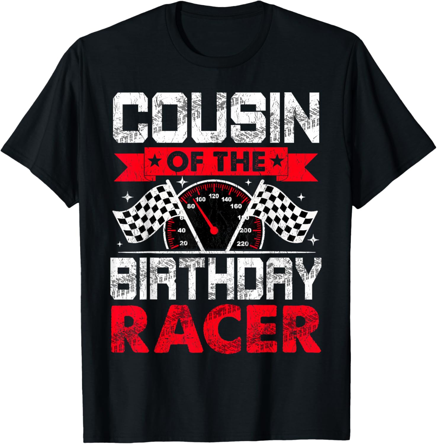 Cousin of The Birthday Racer Bday Racing Car Family T-Shirt - T-Shirt | Black