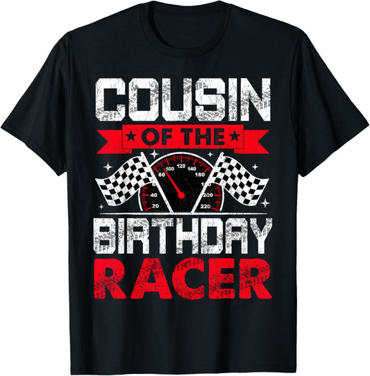 Cousin of The Birthday Racer Bday Racing Car Family T-Shirt - T-Shirt | Black