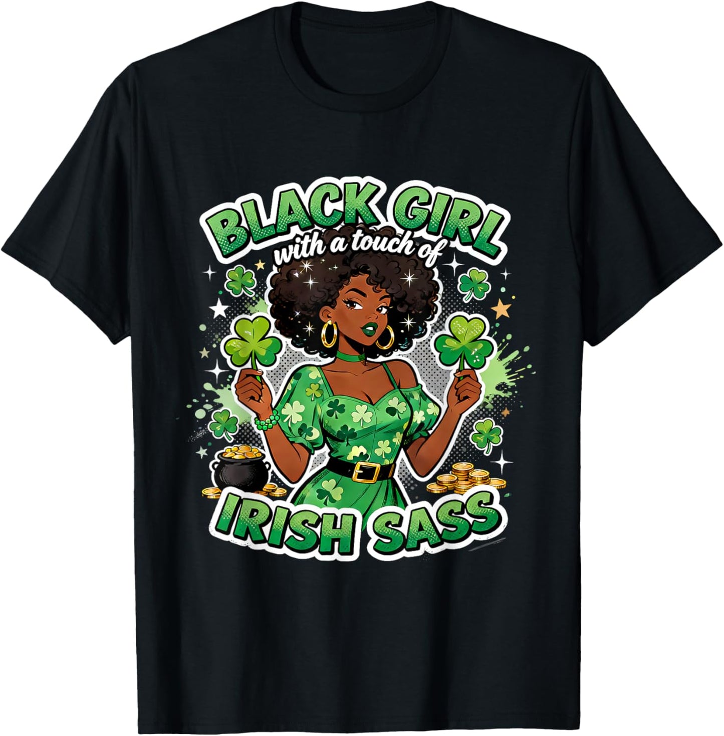 Black Girl with A Touch of Irish Pride St Patrick's Day T-Shirt - T-Shirt | Black