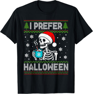 I Prefer Halloween Skeleton Ugly Christmas Spooky Holiday T-Shirt - T-Shirt | Black