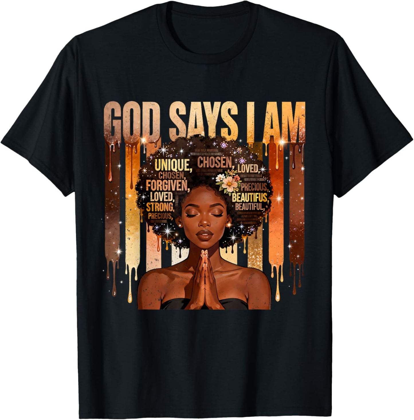 God Says I Am Chosen Loved Black Woman Faith Design T-Shirt - T-Shirt | Black