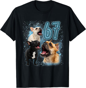 French Bulldog Lover 67 Meme Humor Sarcasm Frenchie Mom T-Shirt - T-Shirt | Black