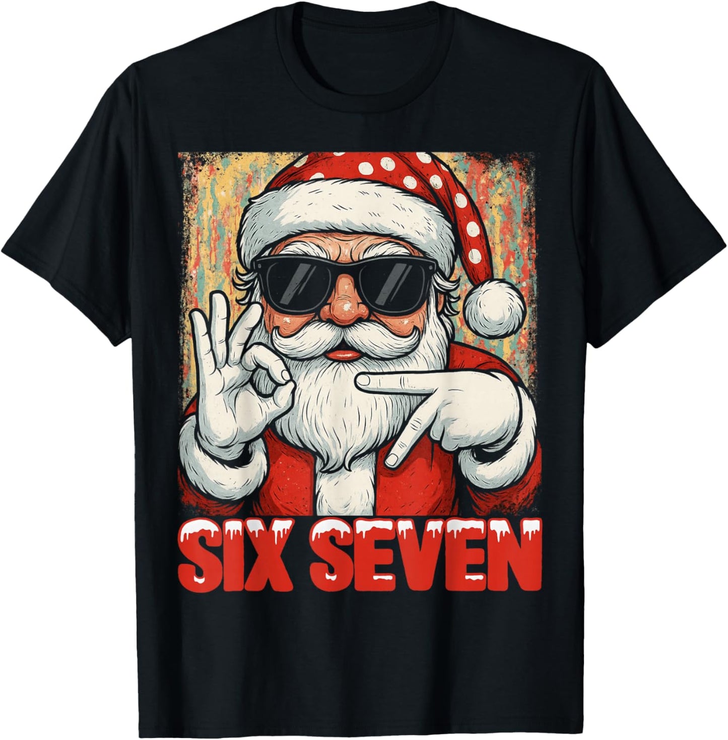HUGvyn Funny Six Seven Meme Christmas Cool Santa Saying 6 7 T-Shirt - T-Shirt | Black