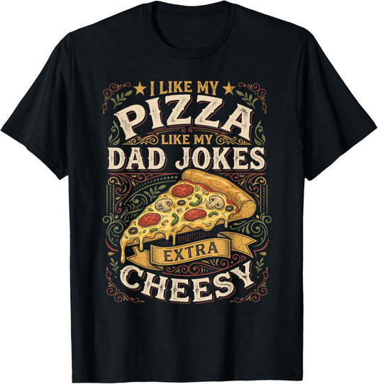Funny Pizza Dad Jokes for Father T-Shirt - T-Shirt | Black