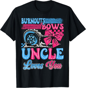 Burnouts or Bows Uncle Loves You Gender Reveal Party T-Shirt - T-Shirt | Black