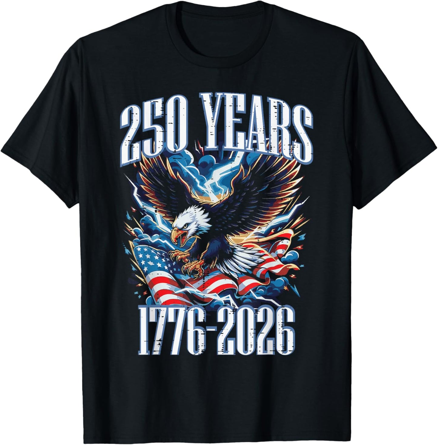 250 Years American 1776 2026 USA 250th Anniversary Men Women T-Shirt - T-Shirt | Black