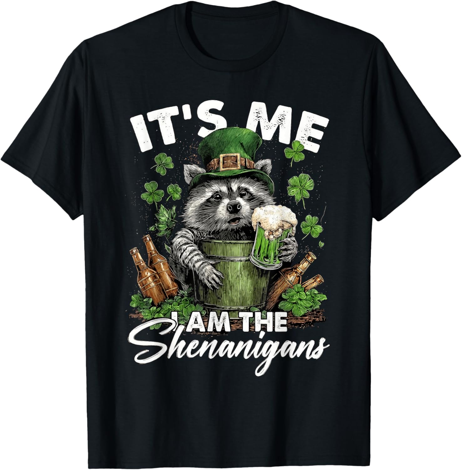 It's Me I Am The Shenanigans Raccoon Funny St Patrick's Day T-Shirt - T-Shirt | Black