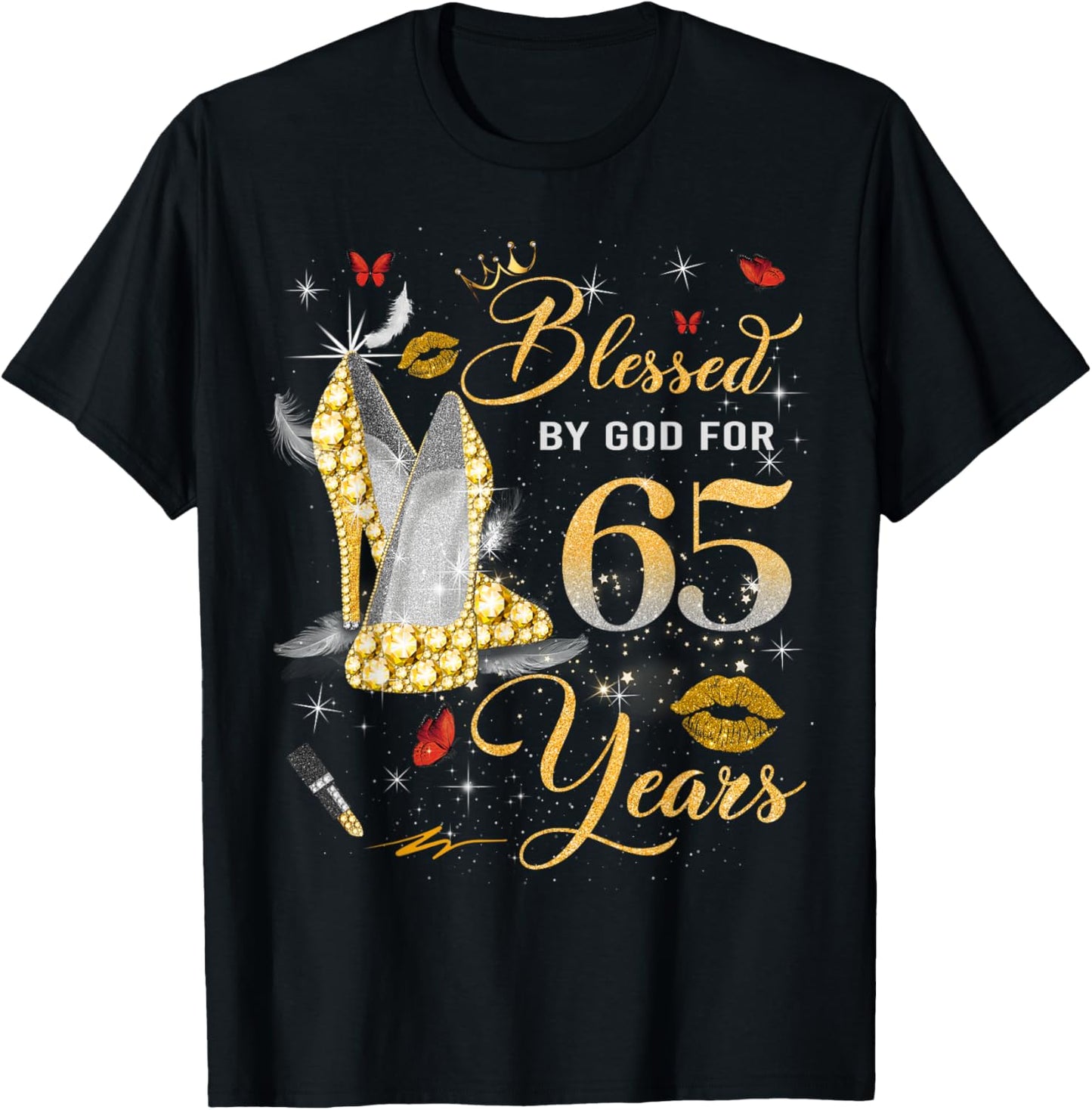 Blessed by God for 65 Years Old Women 65th Birthday Queen T-Shirt - T-Shirt | Black