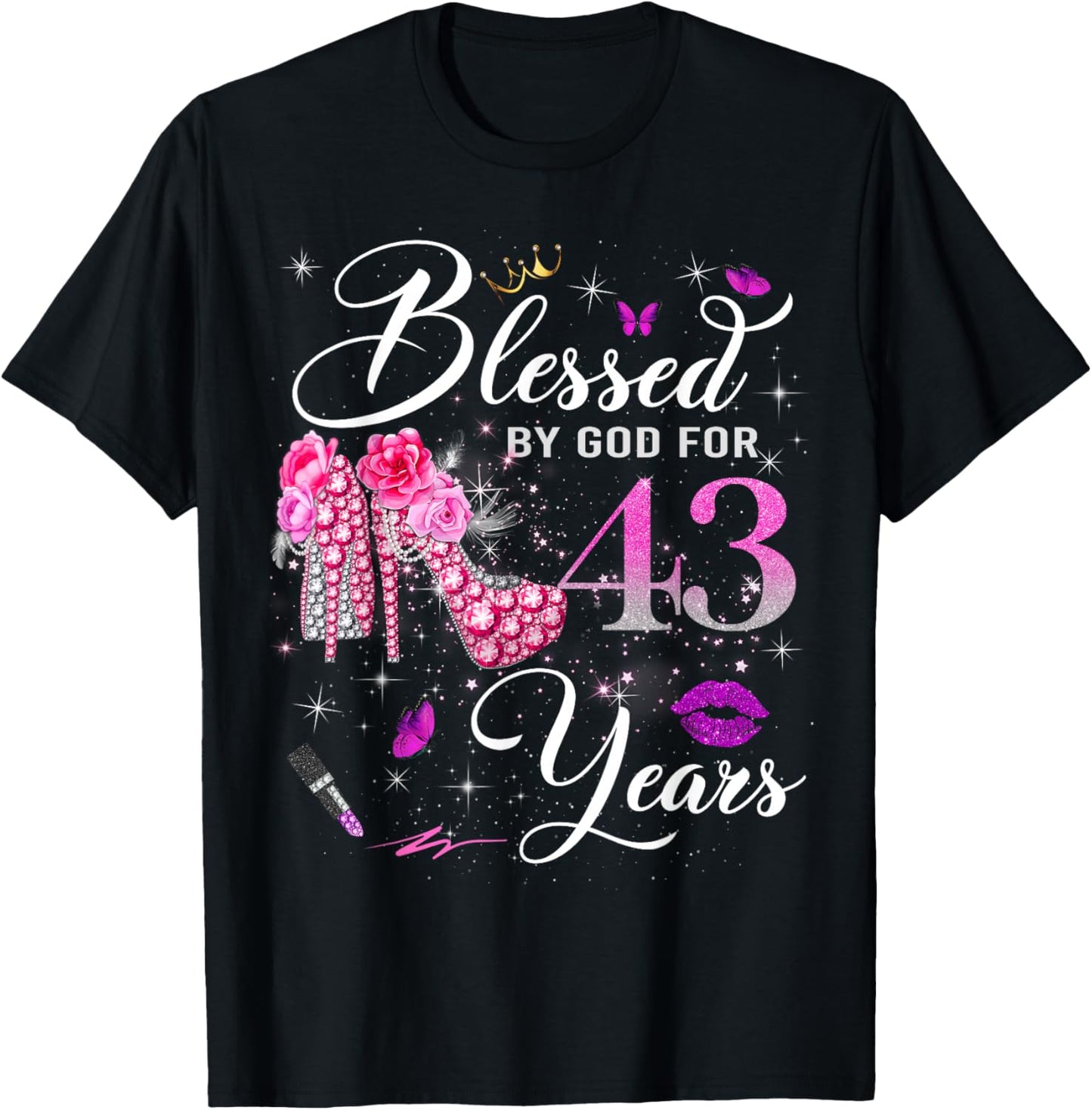 Blessed by God for 43 Years Old Women 43rd Birthday Queen T-Shirt - T-Shirt | Black