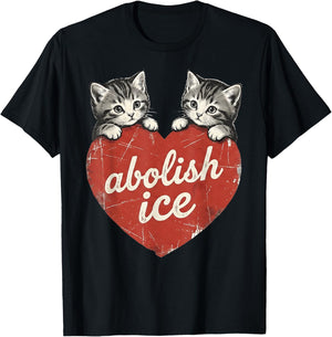 Cute Cat Valentine Abolish Ice Political Protest T-Shirt - T-Shirt | Black
