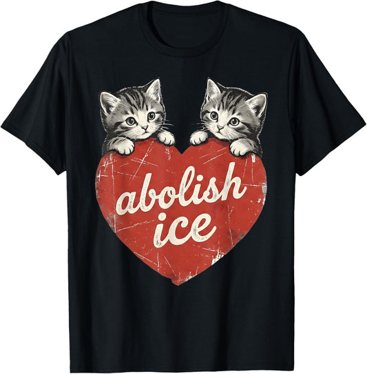 Cute Cat Valentine Abolish Ice Political Protest T-Shirt - T-Shirt | Black