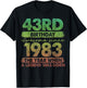 43 Year Old Gifts Vintage 1983 Limited Edition 43rd Birthday T-Shirt - T-Shirt | Black
