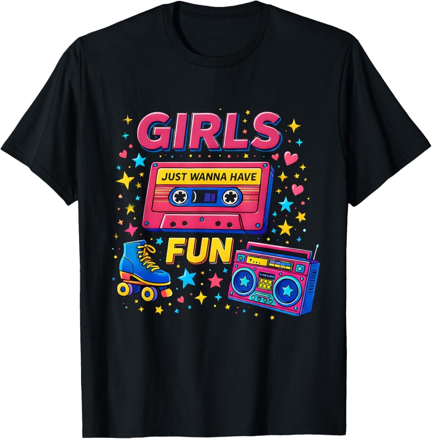Retro Girls Just Wanna Have Fun 80s Vibe Classic Throwback T-Shirt - T-Shirt | Black