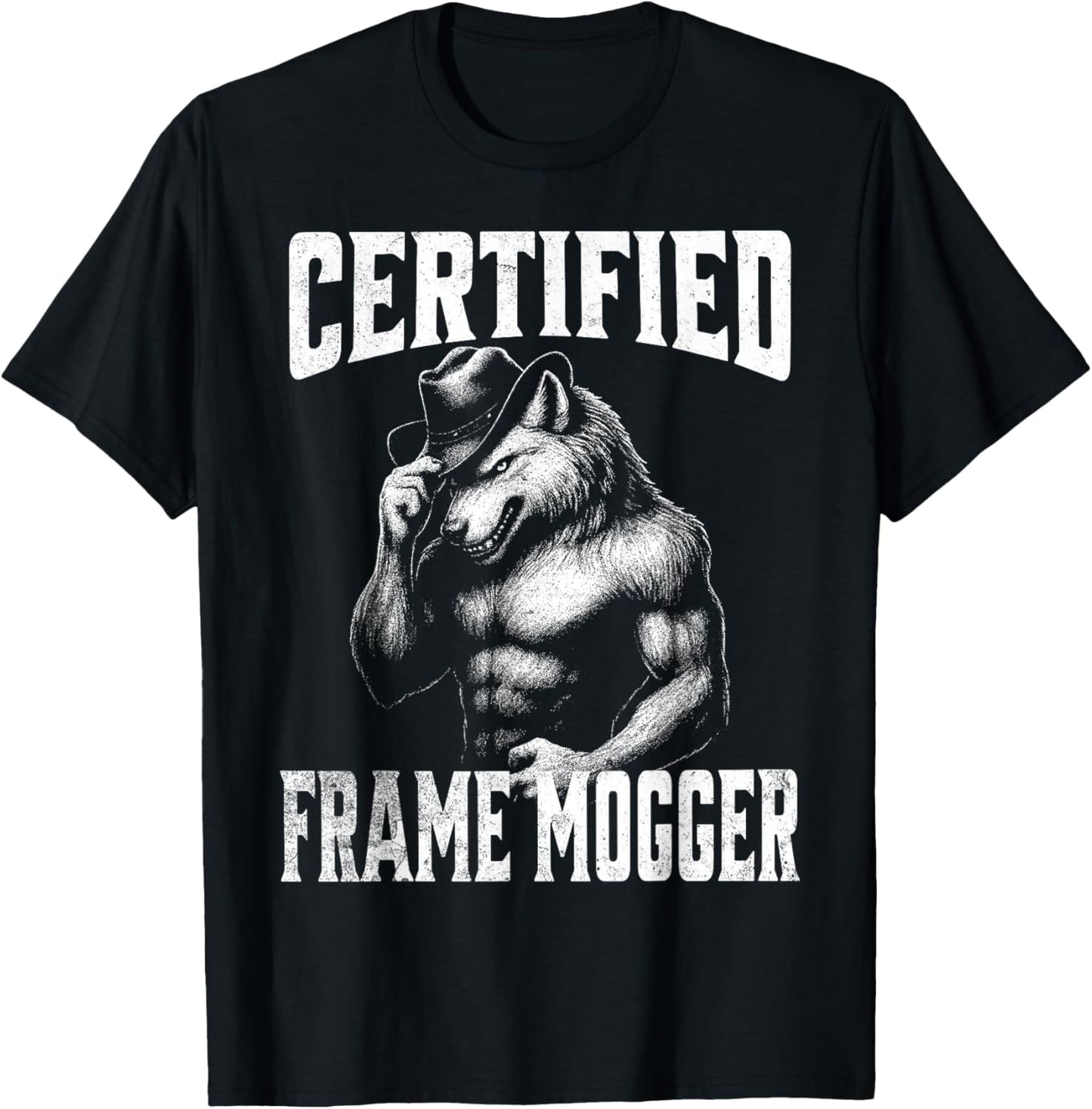 Frame Mogging - Funny Cringe Alpha Wolf T-Shirt - T-Shirt | Black
