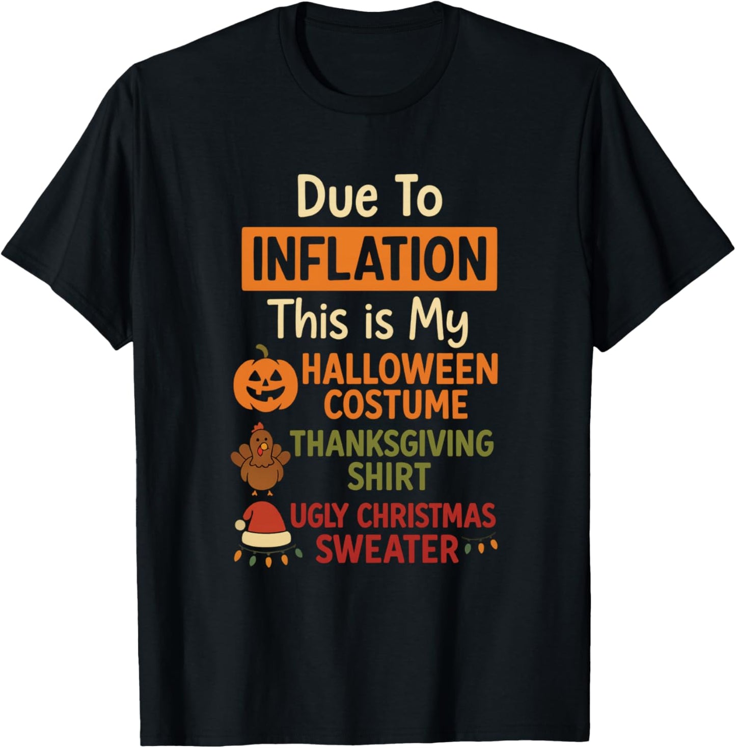 Due to Inflation This is My Costume T-Shirt - T-Shirt | Black