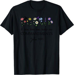 If You Love Keep My Commandments John 14:15 Bible Verse God T-Shirt - T-Shirt | Black