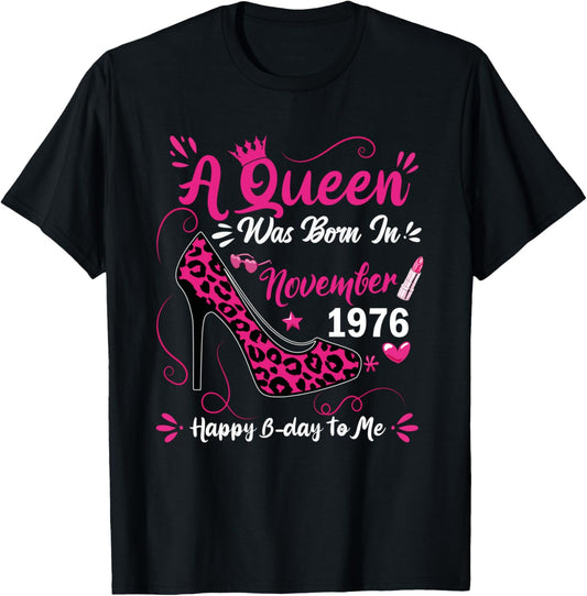 49th Birthday High Heel A Queen Was Born In November 1976 T-Shirt - T-Shirt | Black