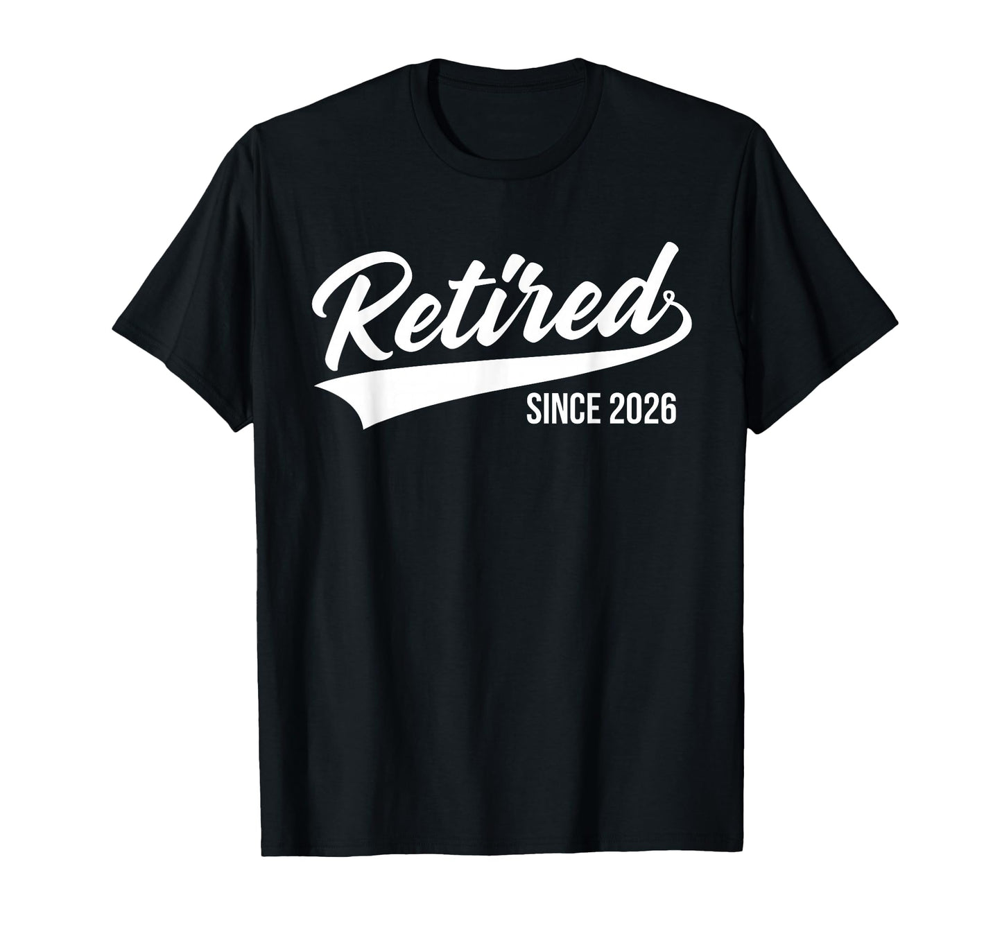 Retired 2026 Decoration Men Women Dad Grandpa Retirement T-Shirt