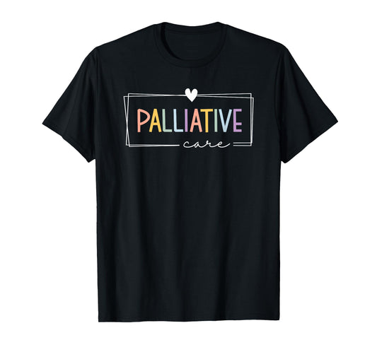 Palliative Care Nurse T-Shirt Aesthetic Hospice Nursing Gift T-Shirt