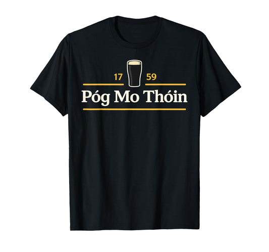 Póg Mo Thóin Funny Pog Mo Thoin Irish St Patricks Day T-Shirt