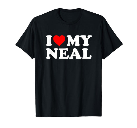 I Love My Neal T-Shirt