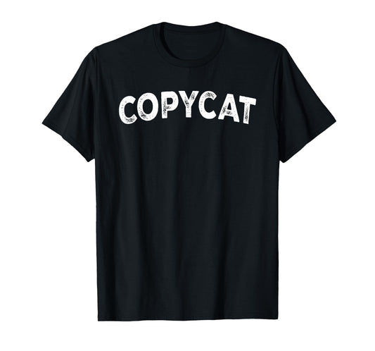 Copycat T-Shirt