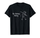 No Fishing Today Funny Fisherman T-Shirt
