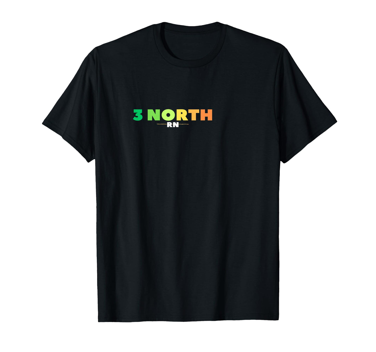 3 North RN Med-Surg Oncology Crew Nurse Shirt T-Shirt