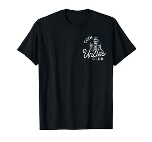 Cool Uncles Club Shirt Funny Skeleton Men Uncle T-Shirt