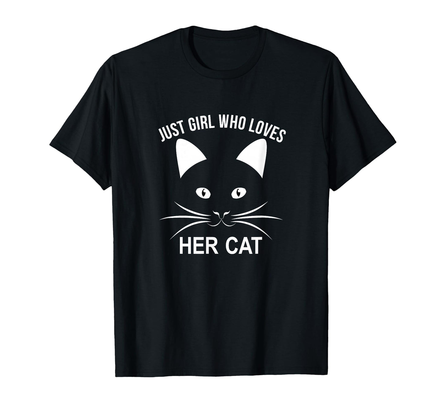 Just A Girl Who Loves Her Cat - T-Shirt