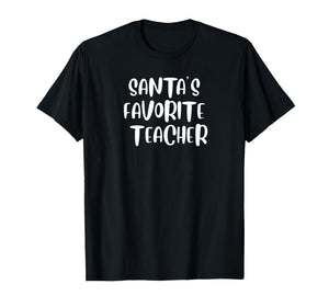 Santa’s Favorite Teacher T-Shirt