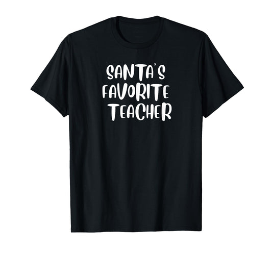 Santa’s Favorite Teacher T-Shirt