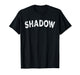 Shadow T-Shirt