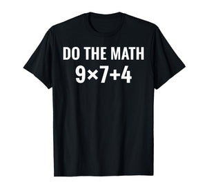 Six Seven Funny 67 Meme Do The Math T-Shirt