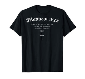 Matthew 11:28 Christian Bible Verse Scripture Back Design T-Shirt