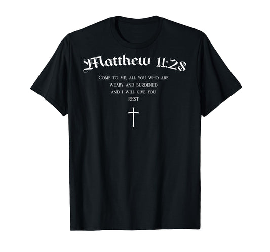 Matthew 11:28 Christian Bible Verse Scripture Back Design T-Shirt