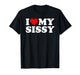 I Love My Sissy - Red Heart T-Shirt