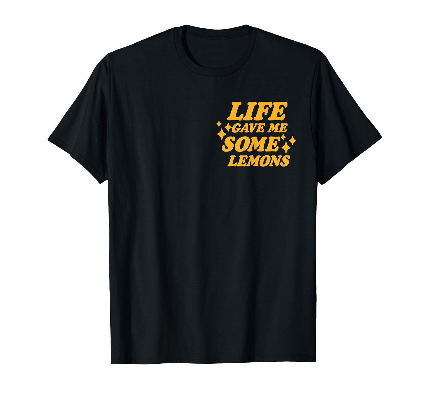 Life Gave Me Some Lemons Jesus He Be Making Lemonade 2 Sided T-Shirt