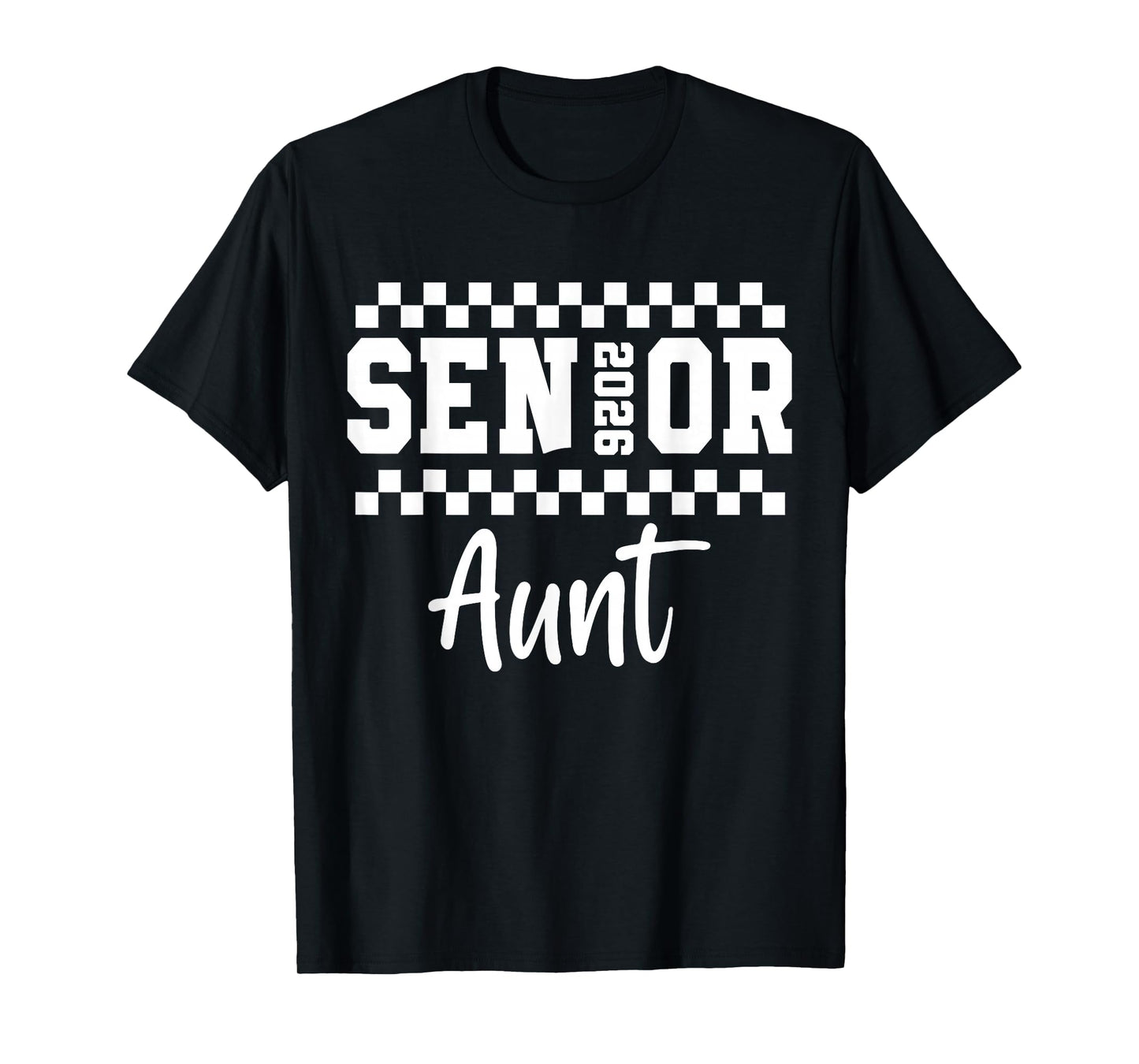 Proud Senior Aunt 2026 Senior 2026 Aunt Class of 2026 Aunt T-Shirt