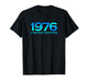 Ltd Edition 1976 50 Years Old Bday Men Women 50th Birthday T-Shirt